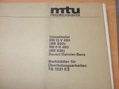 Merkblätter für Überholungsarbeiten (MTU MB 6 R 493 (MB 836) / MTU MB 12 V 493 (MB 820))