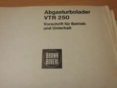 Vorschrift für Betrieb und Unterhalt (BBC Abgasturbolader VTR 250)