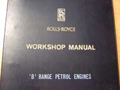 Werkstatthandbuch (Rolls-Royce "B" Raange Petrol Motoren)